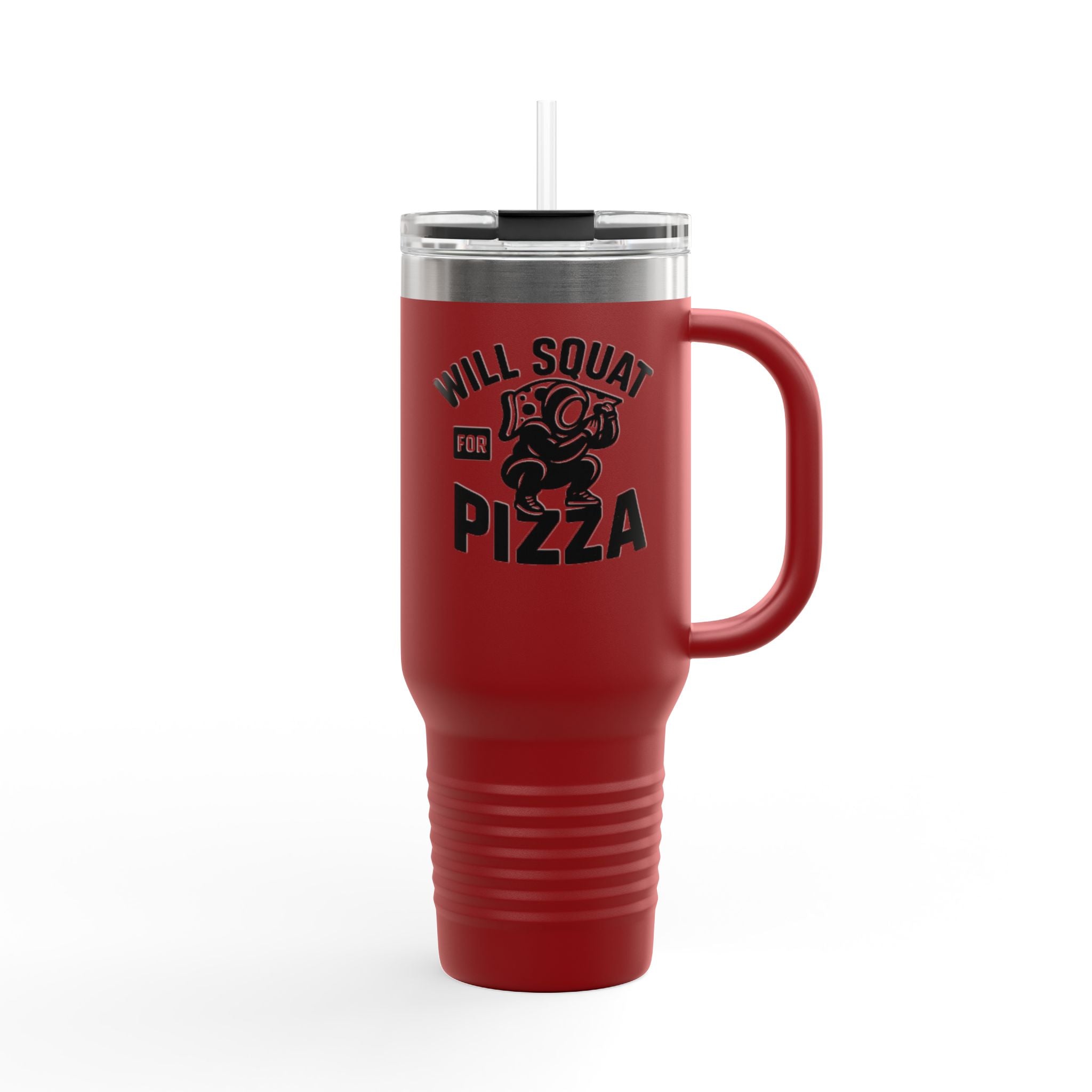 Will Squat for Pizza Insulated Travel Mug | 40oz Tumbler