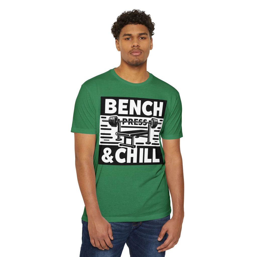 Bench Press and Chill T-Shirt