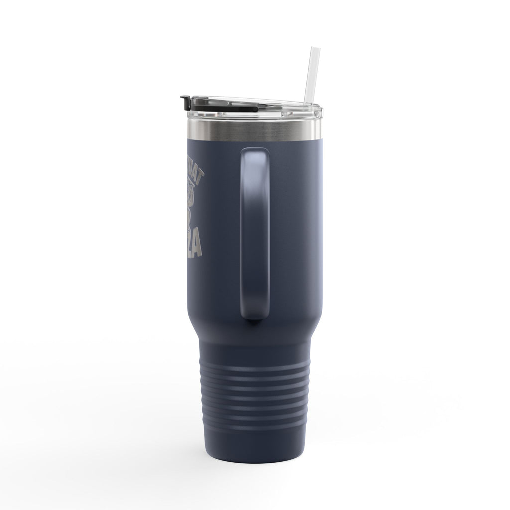 Will Squat for Pizza Insulated Travel Mug | 40oz Tumbler