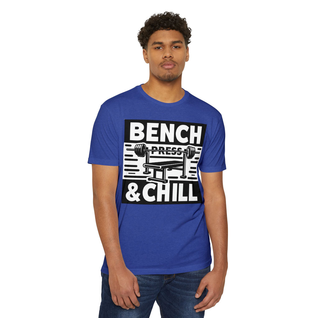 Bench Press and Chill T-Shirt