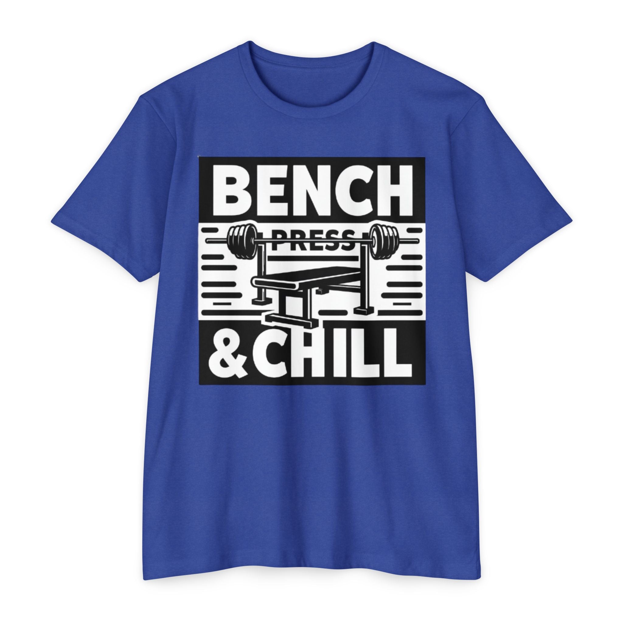 Bench Press and Chill T-Shirt