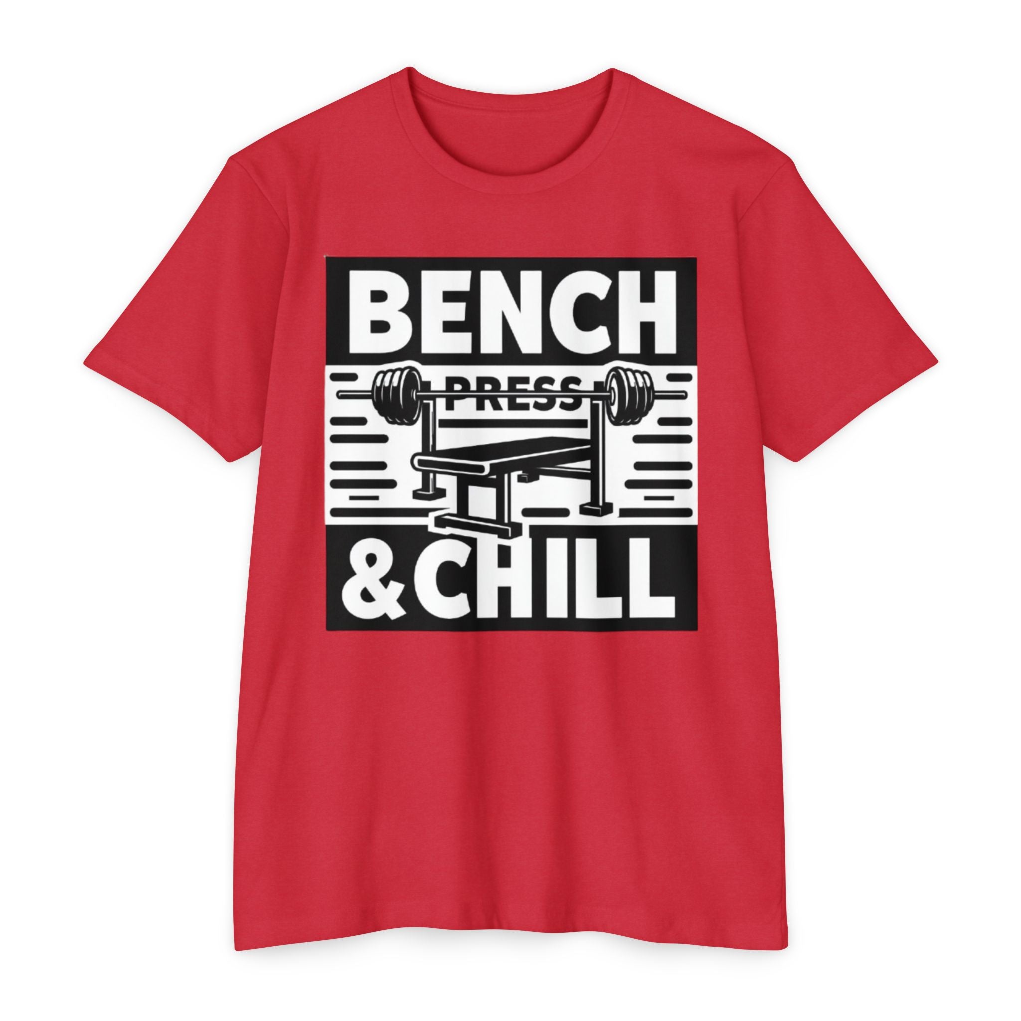 Bench Press and Chill T-Shirt