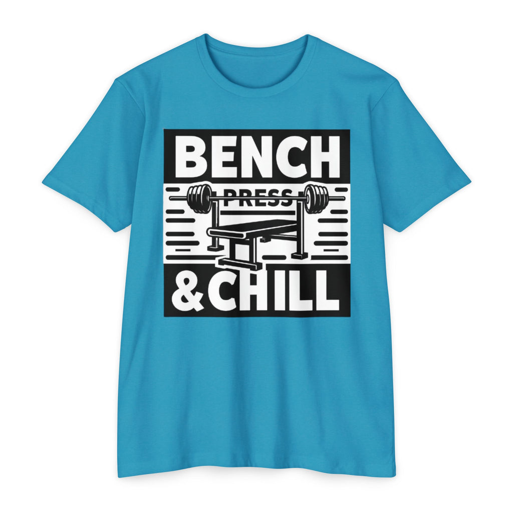Bench Press and Chill T-Shirt