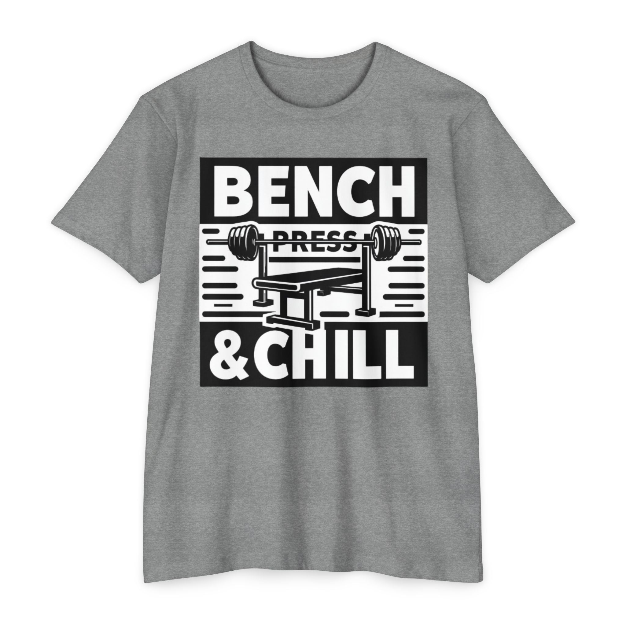 Bench Press and Chill T-Shirt