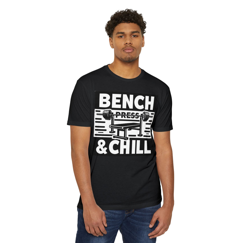 Bench Press and Chill T-Shirt